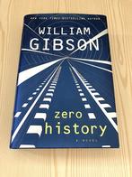 William Gibson - Zero History (Hardcover, Eerste druk), Ophalen, Nieuw, William Gibson, Fictie