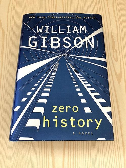 William Gibson - Zero History (Hardcover, Eerste druk), Boeken, Taal | Engels, Nieuw, Fictie, Ophalen