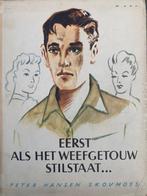 "Eerst als het Weefgetouw stilstaat.." Peter Hansen Skovmoes, Boeken, Ophalen of Verzenden, Zo goed als nieuw