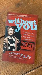 Anthony Rapp - Without You (musical RENT), Non-fictie, Verzenden, Anthony Rapp, Zo goed als nieuw