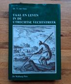 Taal en leven in de Utrechtse vechtstreek
Geschiedenis, Ophalen of Verzenden, Zo goed als nieuw