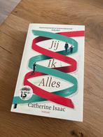 Catherine Isaac - Jij Ik Alles, Ophalen of Verzenden, Zo goed als nieuw, Catherine Isaac
