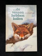 boek De vossen hebben holen, Rien Poortvliet., Boeken, Gelezen, Rien Poortvliet, Prentenboek, Ophalen of Verzenden