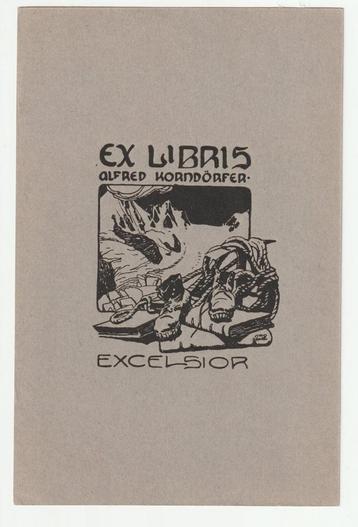 Ex Libris Alfred Korndörfer Excelsior Otto Barth  beschikbaar voor biedingen