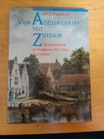 Van accijns brief tot Zuidam. Scheepsbouw te Haarlem v 1274, 19e eeuw, Zo goed als nieuw, Jan A. Niemeijer, Ophalen of Verzenden