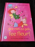 Doe niet zo gek, fee Fleur! - Marianne Witte, Ophalen of Verzenden, Zo goed als nieuw, Marianne Witte, Fictie algemeen