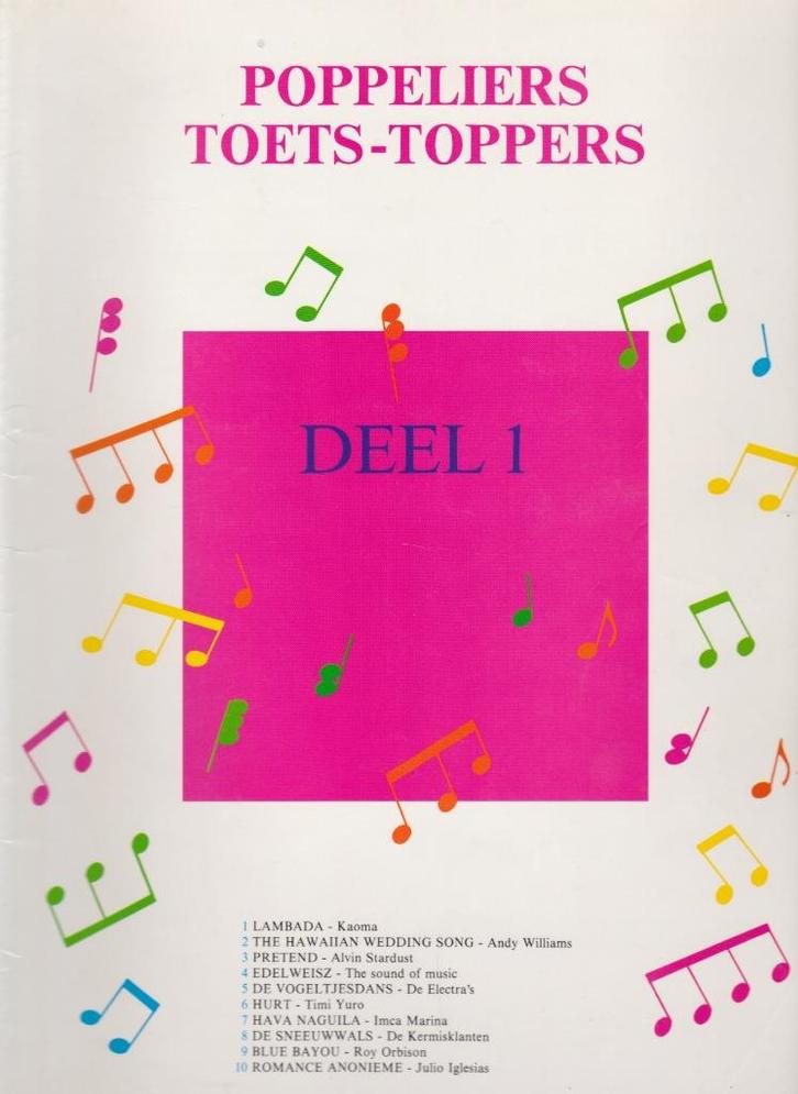 POPPELIERS TOETS-TOPPERS - DEEL 1, Muziek en Instrumenten, Bladmuziek, Gebruikt, Artiest of Componist, Populair, Ophalen of Verzenden