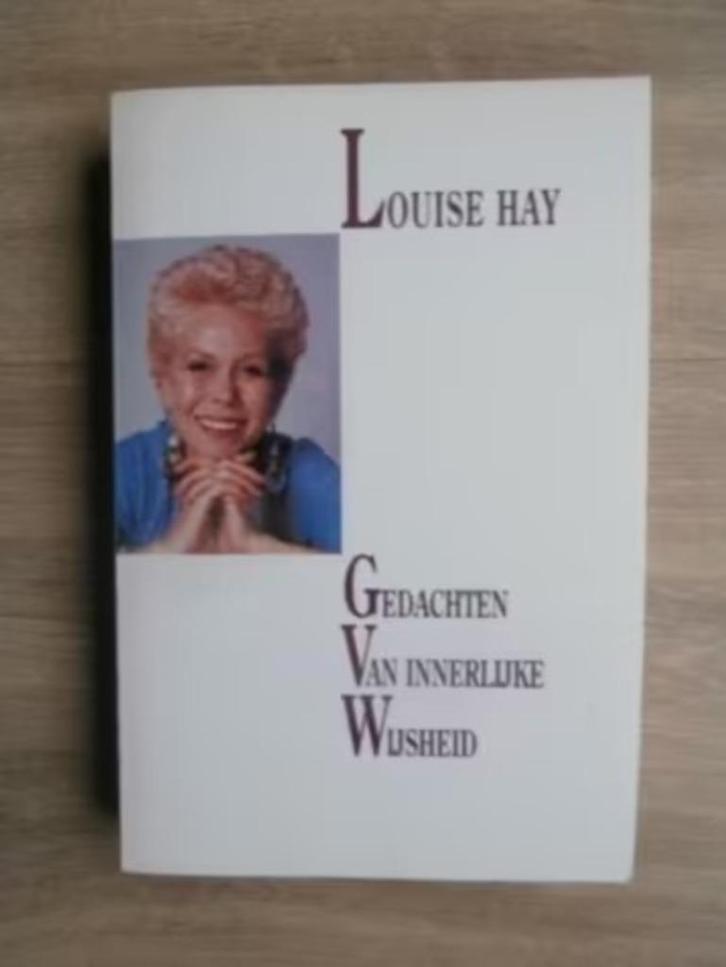 Gedachten van innerlijke wijsheid - Louise Hay, Boeken, Esoterie en Spiritualiteit, Gelezen, Achtergrond en Informatie, Overige onderwerpen