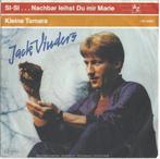 Jack Vinders SI-SI... Nachtbar leihst du mir Marie, 7 inch, Single, Ophalen of Verzenden, Zo goed als nieuw