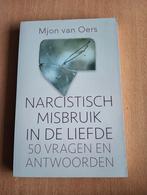 Mjon van Oers - Narcistisch misbruik in de liefde, Ophalen of Verzenden, Zo goed als nieuw, Mjon van Oers