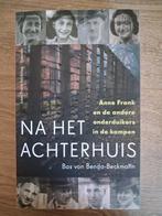 Na het Achterhuis - Anne Frank, Ophalen of Verzenden, Zo goed als nieuw, Bas von Benda-Beckmann, Politiek