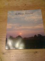 De Hoge Veluwe, Boeken, Ophalen of Verzenden, Zo goed als nieuw, Natuur algemeen