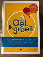 Hetty van de Rijt - Oei, ik groei!, Hetty van de Rijt; Frans X. Plooij, Ophalen of Verzenden, Zo goed als nieuw, Opvoeding tot 6 jaar