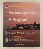 Vandersmissen, Hans - Het woelige water / Watermanagement