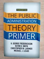 the public administration theory primer - frederickson, Ophalen of Verzenden, Zo goed als nieuw