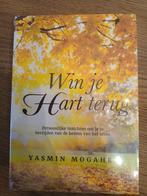Win je Hart terug - Yasmin Mogahed, Achtergrond en Informatie, Spiritualiteit algemeen, Nieuw, Ophalen of Verzenden