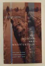Fijen, Leo - Het wonder van Maartensdijk / hoe een kleine ge, Boeken, Ophalen of Verzenden, Gelezen