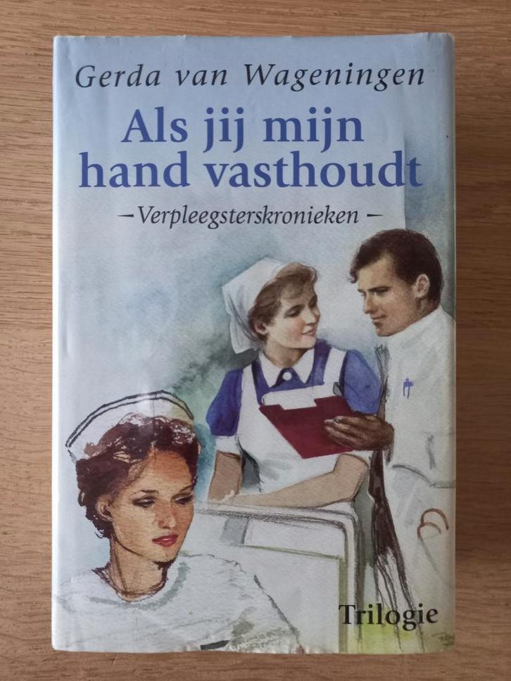 Verpleegsterskronieken, trilogie, Gerda v Wageningen, hist., Boeken, Streekboeken en Streekromans, Gelezen, Ophalen of Verzenden