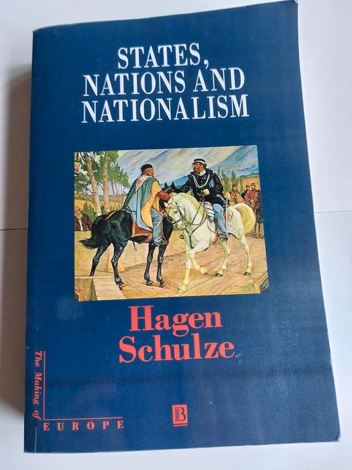States, nations and nationalisme door Hagen Schulze, Boeken, Geschiedenis | Wereld, Zo goed als nieuw, Europa, 20e eeuw of later