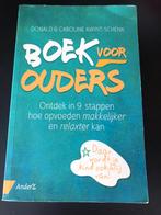 Caroline Schenk-Kwint - Boek voor ouders, Ophalen of Verzenden, Caroline Schenk-Kwint; Donald Kwint, Zo goed als nieuw