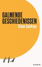 Galmende geschiedenissen, Sinan Çankaya, Ophalen of Verzenden, Zo goed als nieuw
