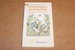 Oeverlopers & Groenpoten — 7 Wandelingen Natuurmonumenten, Boeken, Ophalen of Verzenden, Gelezen, Bloemen, Planten en Bomen
