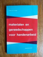 Materialen en gereedschappen voor handenarbeid - J.Fokker, Ophalen of Verzenden, Gelezen, Overige onderwerpen
