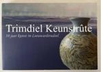 Trimdiel keunstrûte - 10 jaar kunst in leeuwarderadeel, Ophalen of Verzenden, Zo goed als nieuw, Schilder- en Tekenkunst