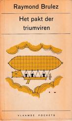 Het pakt der triumviren (Raymond brulez), Ophalen of Verzenden, Gelezen, België