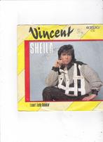 Single Vincent - Sheila, Ophalen of Verzenden, Zo goed als nieuw