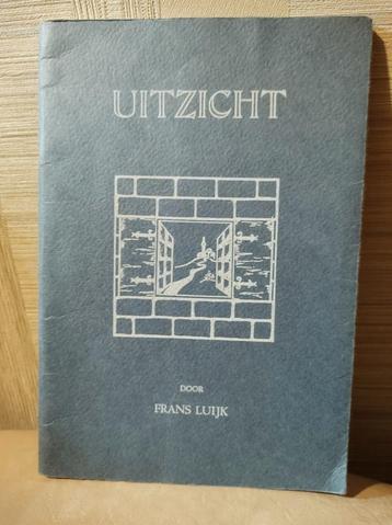 Uitzicht. Gedichtenbundel van Frans Luijk. beschikbaar voor biedingen