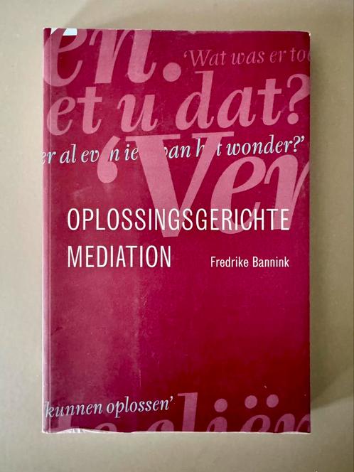 F.P. Bannink - Oplossingsgerichte mediation, Boeken, Psychologie, Zo goed als nieuw, Ophalen of Verzenden
