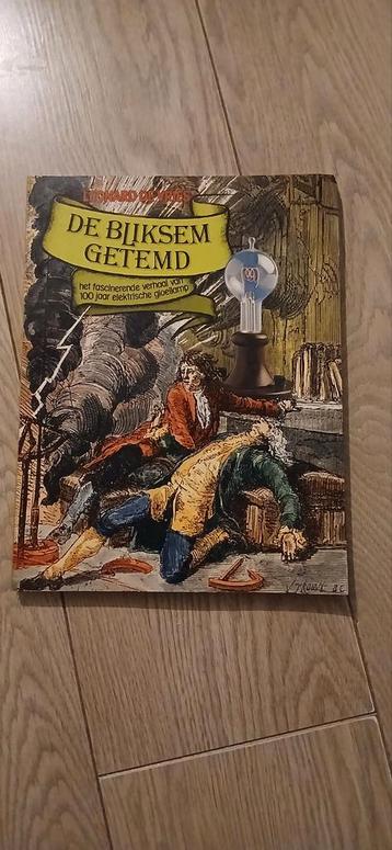 De Bliksem Getemd - 100 jaar elektrische gloeilamp beschikbaar voor biedingen