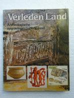 Verleden land. Archeologische opgravingen in Nederland (B.16, Ophalen of Verzenden, Zo goed als nieuw, 20e eeuw of later, Meerdere auteurs