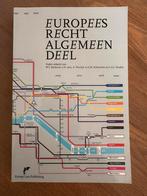 Europees Recht Algemeen Deel, Ophalen of Verzenden, Zo goed als nieuw