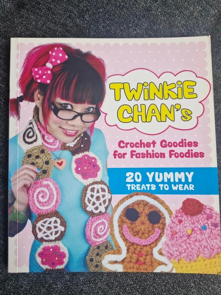 Twinkie Chan's Crochet Goodies for Fashion Foodies, Ophalen of Verzenden, Zo goed als nieuw, Haken, Patroon of Boek