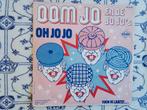 Oom jo en de jo jo's              Oh jo jo, Ophalen of Verzenden, Zo goed als nieuw, Nederlandstalig, Single