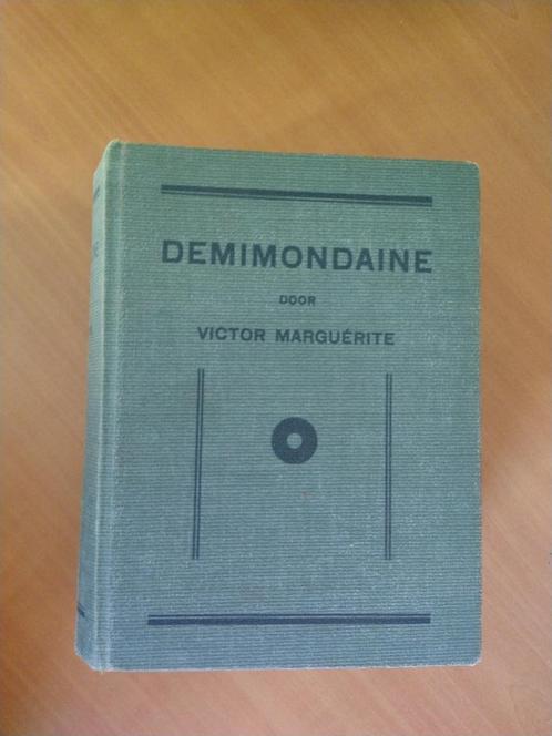 Victor Marguerite - Demimondaine, Boeken, Romans, Gelezen, Ophalen of Verzenden