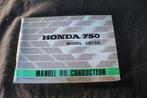 Honda CB750 K2 1973 manuel du conducteur CB 750 SOHC manual, Ophalen of Verzenden, Honda