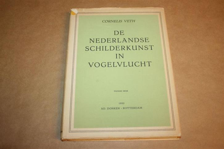 De Ned schilderkunst in vogelvlucht - Cornelis Veth 1946, Boeken, Kunst en Cultuur | Beeldend, Gelezen, Ophalen of Verzenden