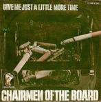 single vinyl  CHAIRMEN Of The BOARD – Give Me Just A Little, Gebruikt, Verzenden, 7 inch, Single