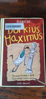 Diary of Dorkius Maximus, Ophalen of Verzenden, Zo goed als nieuw, Tim Collins, Fictie