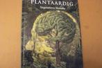 PLANTAARDIG / Vegetatieve filosofie / Th.C.W. Oudemans, Boeken, Ophalen of Verzenden, Zo goed als nieuw, Algemeen