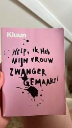 Kluun - Help, ik heb mijn vrouw zwanger gemaakt!, Zwangerschap en Bevalling, Kluun, Ophalen of Verzenden, Zo goed als nieuw