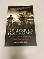 Deliver us from Darkness Gardner, Ophalen of Verzenden, Tweede Wereldoorlog, Gelezen