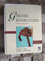 Geriatric Rehabilitation - Lewis & Bottomley, Gelezen, Carole B. Lewis, Jennifer M. Bottomley, Beta, HBO