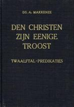 Ds. A. Makkenze: Den Christen zijn eenige Troost., Gelezen, Ds. A. Makkenze, Christendom | Protestants, Ophalen of Verzenden