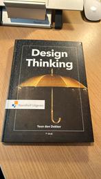 Teun den Dekker - Design Thinking, Boeken, Ophalen of Verzenden, Zo goed als nieuw, Teun den Dekker