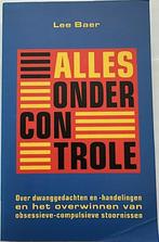 Lee Bear Alles onder Controle, Gelezen, Klinische psychologie, Lee Baer, Ophalen of Verzenden