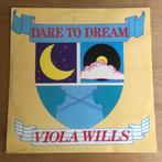 Viola Wills - Dare To Dream 12”, Cd's en Dvd's, Vinyl Singles, Pop, Ophalen of Verzenden, 12 inch